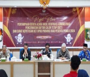 DCT Caleg untuk DPRD Riau dan DPD Dapil Riau Resmi Ditetapkan KPU Riau